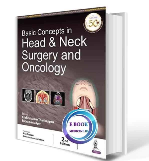 دانلود کتاب Basic Concepts in Head & Neck Surgery and Oncology2019(ORIGINAL PDF)